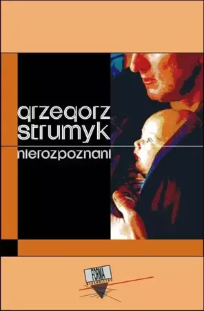 eBook Nierozpoznani - Grzegorz Strumyk epub mobi