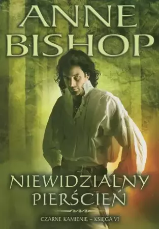 eBook Niewidzialny Pierścień, Czarne Kamienie – tom 6 - Anne Bishop epub mobi