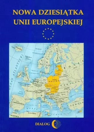 eBook Nowa dziesiątka Unii Europejskiej - Praca zbiorowa epub mobi