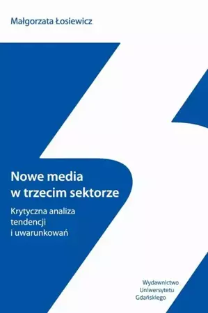 eBook Nowe media w trzecim sektorze - Małgorzata Łosiewicz