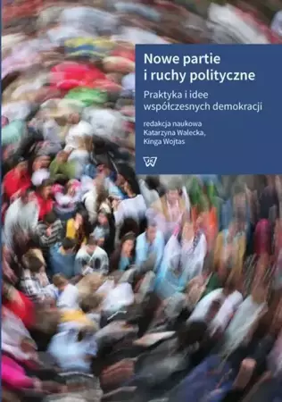 eBook Nowe partie i ruchy polityczne - Katarzyna Walecka