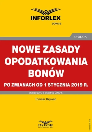 eBook Nowe zasady opodatkowania bonów po zmianach od 1 stycznia 2019 r. - Tomasz Krywan