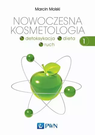 eBook Nowoczesna kosmetologia. Tom 1 - Marcin Molski epub mobi