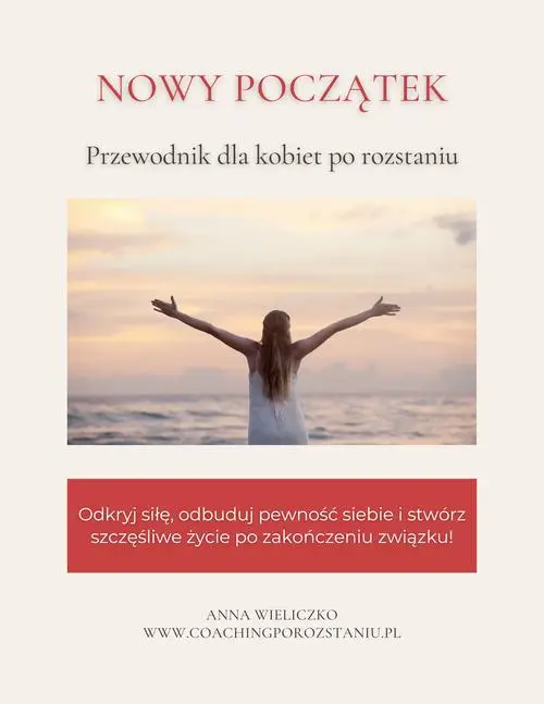 eBook Nowy początek. Przewodnik dla kobiet po rozstaniu. - Anna Wieliczko mobi epub