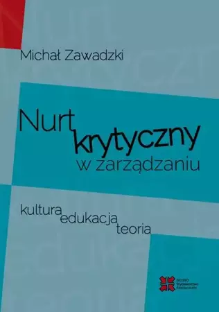 eBook Nurt krytyczny w zarządzania - Michał Zawadzki