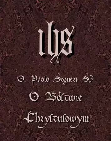 eBook O Bóstwie Chrystusowym - O. Paolo Segneri epub mobi