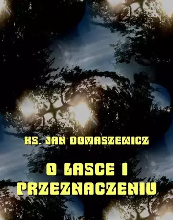 eBook O łasce i przeznaczeniu - Jan Domaszewicz mobi epub