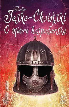 eBook O mitrę hospodarską - Teodor Jeske-Choiński mobi epub