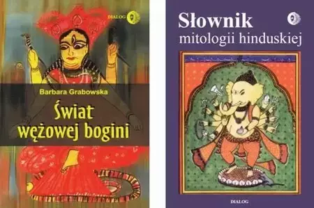 eBook ODCIENIE HINDUZIMU Pakiet - Słownik mitologii hinduskiej, Świat wężowej Bogini - Barbara Grabowska epub mobi