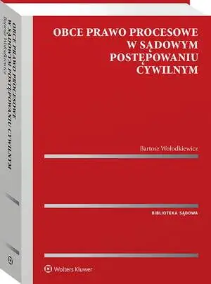 eBook Obce prawo procesowe w sądowym postępowaniu cywilnym - Bartosz Wołodkiewicz