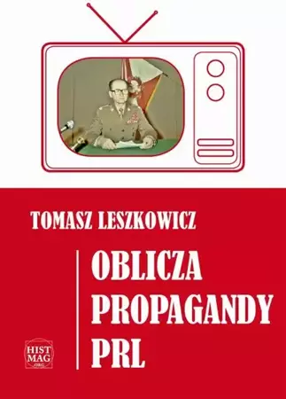 eBook Oblicza propagandy PRL - Tomasz Leszkowicz epub mobi