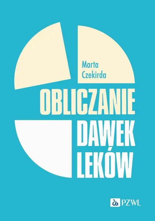 eBook Obliczanie dawek leków - Marta Czekirda epub mobi