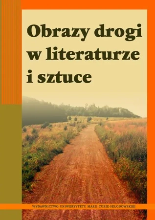 eBook Obrazy drogi w literaturze i sztuce - Jan Adamowski