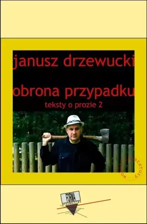 eBook Obrona przypadku. Teksty o prozie 2 - Janusz Drzewucki epub mobi