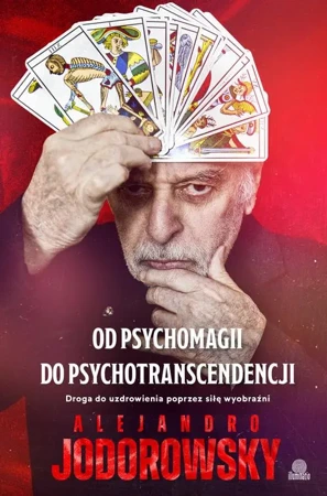 eBook Od psychomagii do psychotranscendencji - Alejandro Jodorowsky mobi epub