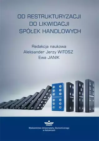 eBook Od restrukturyzacji do likwidacji spółek handlowych - Aleksander Jerzy Witosz