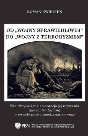 eBook Od "wojny sprawiedliwej" do "wojny z terroryzmem" - Roman Kwiecień epub mobi