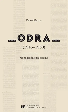 eBook „Odra” (1945–1950) Monografia czasopisma - Paweł Sarna