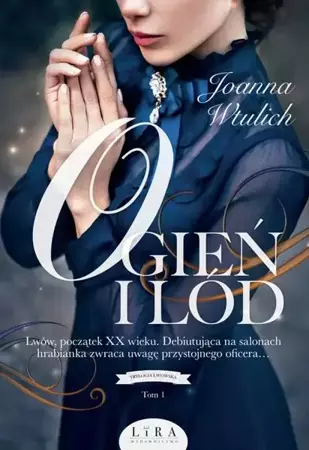 eBook Ogień i lód - Joanna Wtulich mobi epub