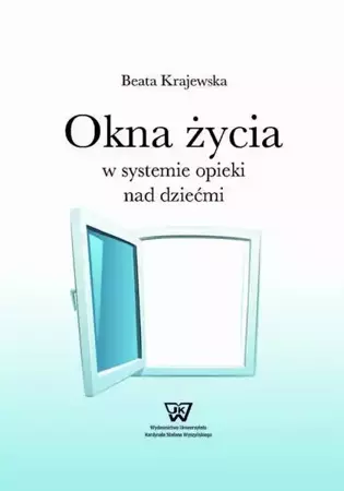 eBook Okna życia w systemie opieki nad dziećmi - Beata Krajewska