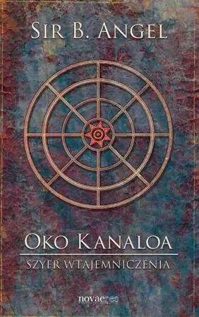 eBook Oko Kanaloa Szyfr Wtajemniczenia - Angel Sir B. epub mobi