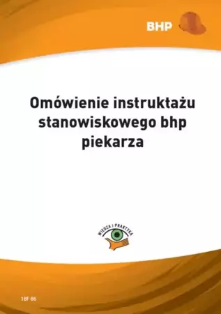 eBook Omówienie instruktażu stanowiskowego bhp piekarza - Waldemar Klucha