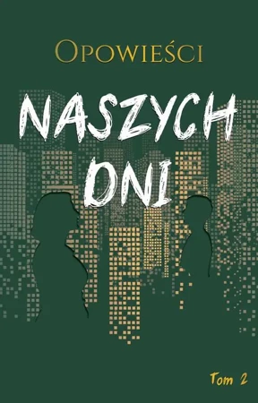 eBook Opowieści naszych dni Tom 2 - Antologia epub