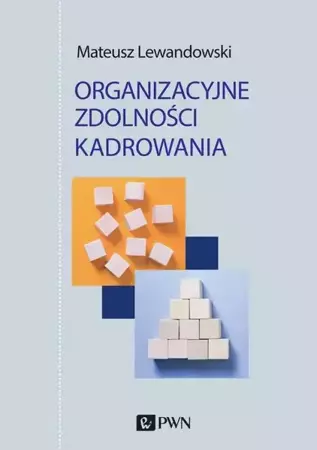 eBook Organizacyjne zdolności kadrowania - Mateusz Lewandowski mobi epub