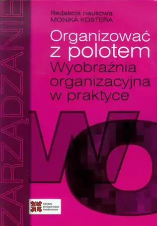 eBook Organizować z polotem - Monika Kostera