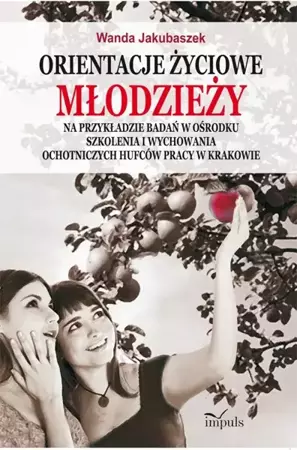 eBook Orientacje życiowe młodzieży - Wanda Jakubaszek