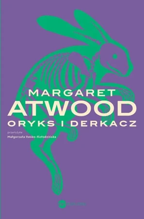 eBook Oryks i Derkacz - Margaret Atwood epub mobi