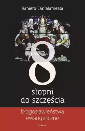 eBook Osiem stopni do szczęścia - Raniero Cantalamessa mobi epub