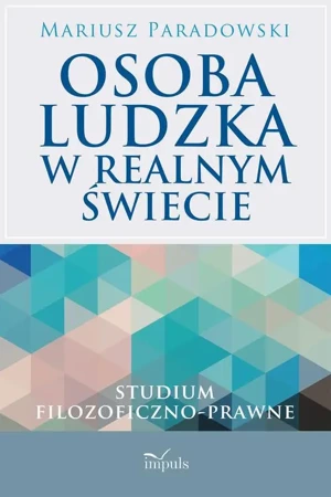 eBook Osoba ludzka w realnym świecie - Mariusz Paradowski mobi epub