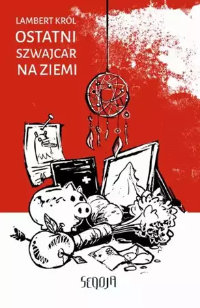 eBook Ostatni Szwajcar na Ziemi - Lambert Król