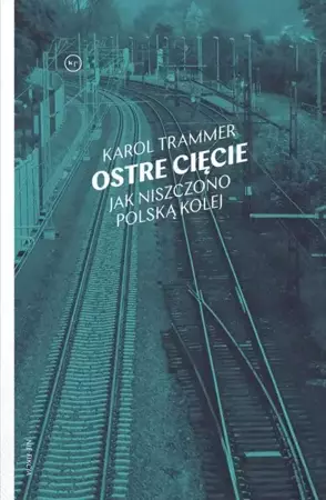 eBook Ostre cięcie - Karol Trammer epub mobi