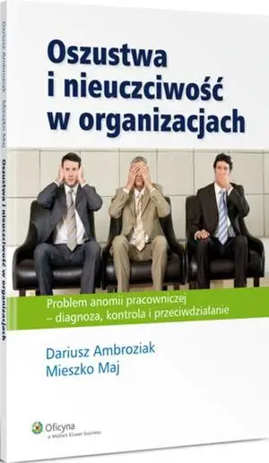 eBook Oszustwa i nieuczciwość w organizacjach - Dariusz Ambroziak