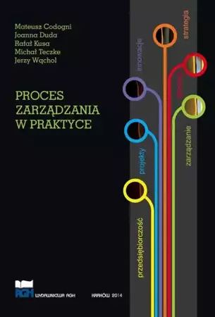 eBook PROCES ZARZĄDZANIA W PRAKTYCE - Mateusz Codogni