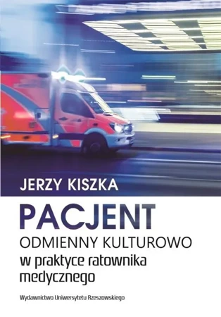 eBook Pacjent odmienny kulturowo w praktyce ratownika medycznego - Jerzy Kiszka