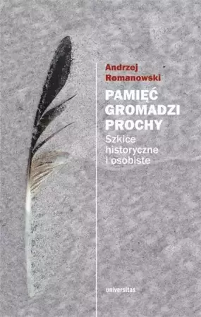 eBook Pamięć gromadzi prochy wyd. II poprawione - Andrzej Romanowski epub mobi