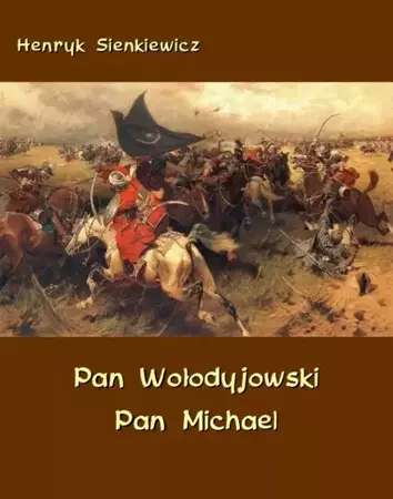 eBook Pan Wołodyjowski - Pan Michael - Henryk Sienkiewicz mobi epub