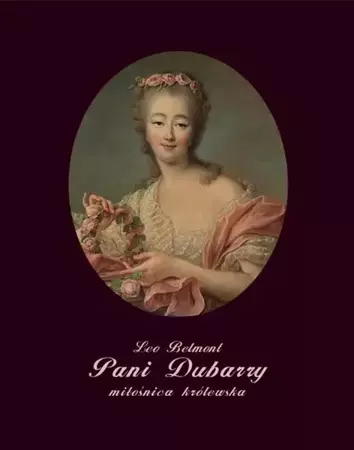 eBook Pani Dubarry - miłośnica królewska - Leo Belmont epub
