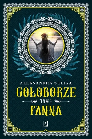 eBook Panna. Gołoborze. Tom 1 - Aleksandra Seliga mobi epub