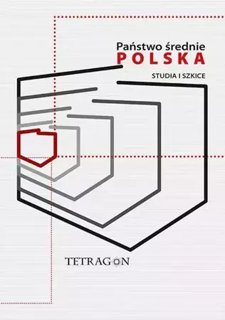 eBook Państwo średnie – Polska. Studia i szkice. t. 1 - Łukasz Przybyło epub mobi