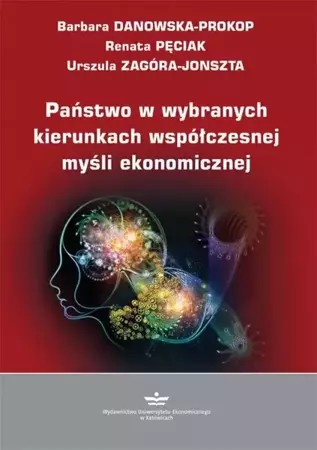 eBook Państwo w wybranych kierunkach współczesnej myśli ekonomicznej - Barbara Danowska-Prokop