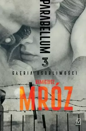 eBook Parabellum 3. Głębia osobliwości - Remigiusz Mróz mobi epub