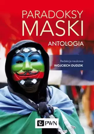 eBook Paradoksy maski. Antologia - Wojciech Dudzik epub mobi