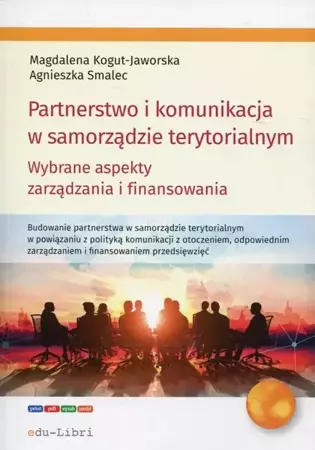 eBook Partnerstwo i komunikacja w samorządzie terytorialnym - Magdalena Kogut-Jaworska mobi epub