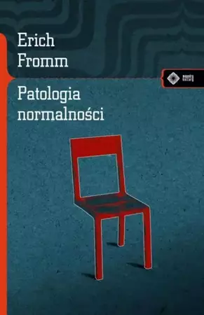 eBook Patologia normalności - Erich Fromm mobi epub