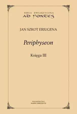 eBook Periphyseon, Księga 3 - Jan Szkot Eriugena