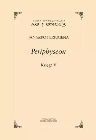 eBook Periphyseon, Księga 5 - Jan Szkot Eriugena